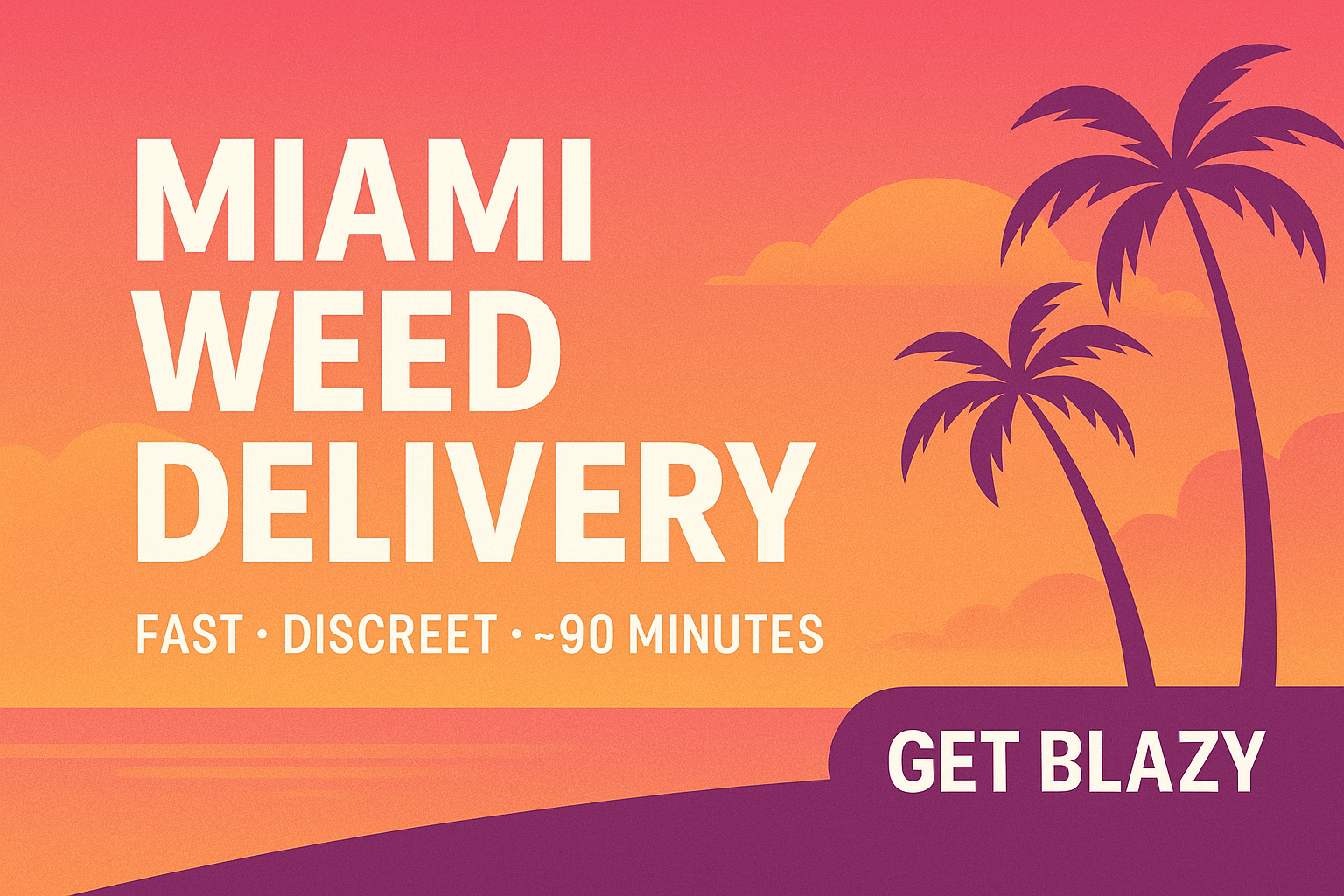 Best CBD Delivery in Miami Florida (2026 Guide)